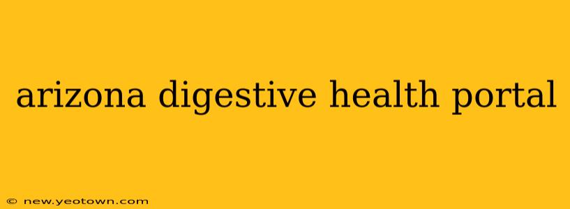 arizona digestive health portal