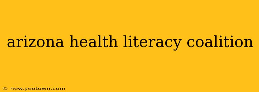 arizona health literacy coalition