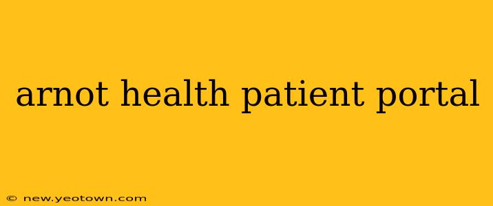 arnot health patient portal