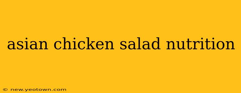 asian chicken salad nutrition
