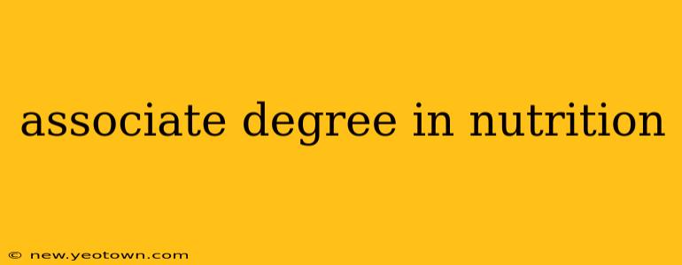 associate degree in nutrition