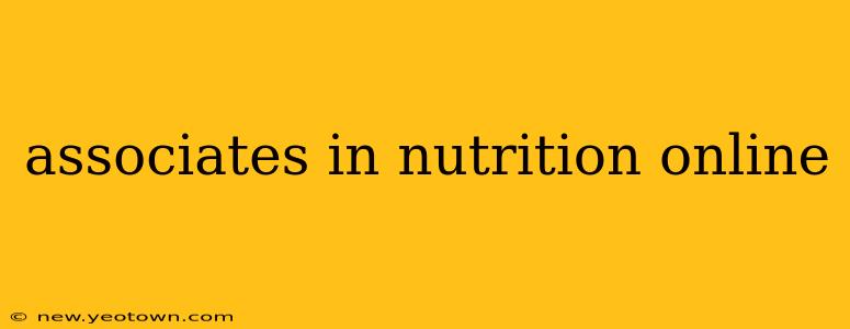associates in nutrition online
