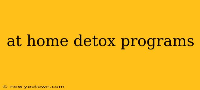 at home detox programs