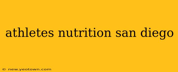 athletes nutrition san diego