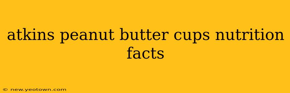 atkins peanut butter cups nutrition facts