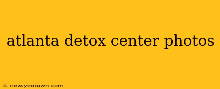 atlanta detox center photos