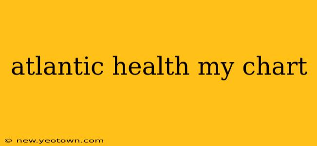 atlantic health my chart