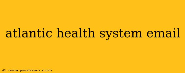 atlantic health system email
