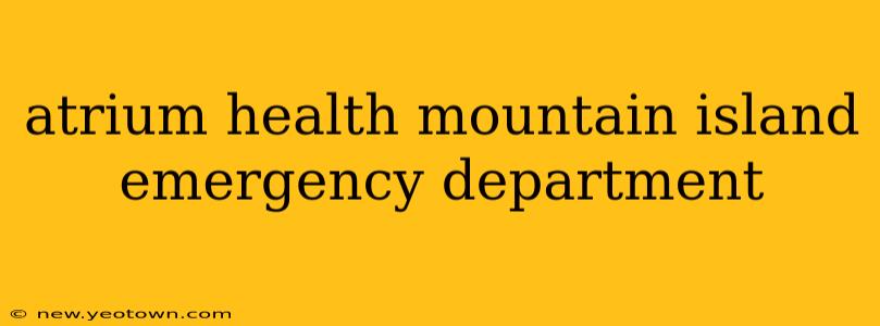 atrium health mountain island emergency department
