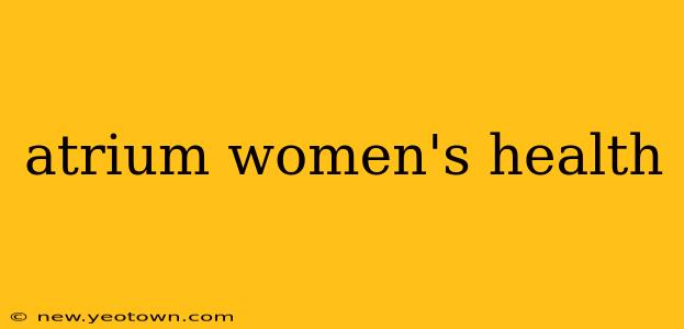 atrium women's health