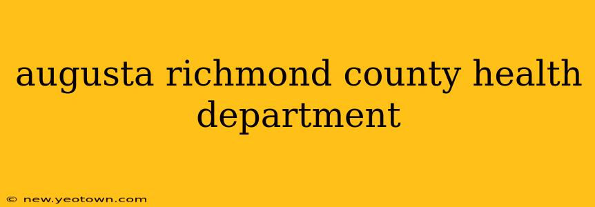augusta richmond county health department