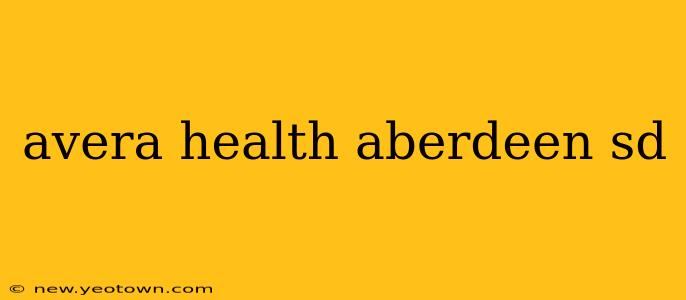 avera health aberdeen sd