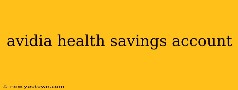 avidia health savings account