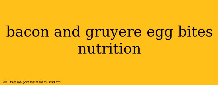 bacon and gruyere egg bites nutrition