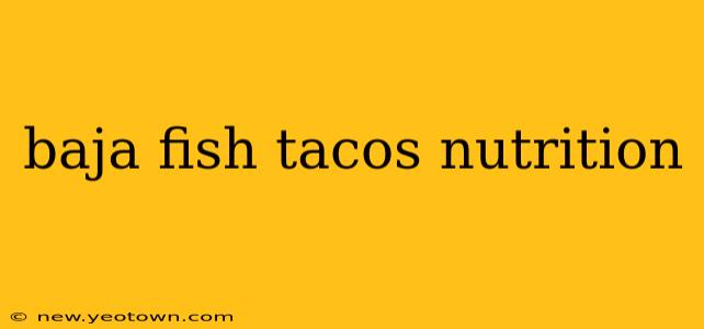 baja fish tacos nutrition