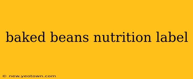 baked beans nutrition label