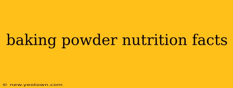baking powder nutrition facts