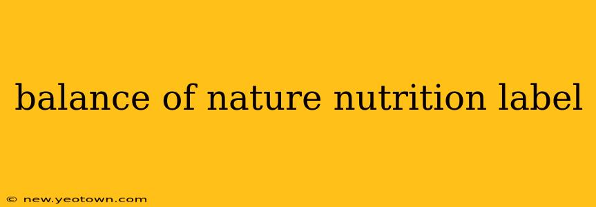 balance of nature nutrition label