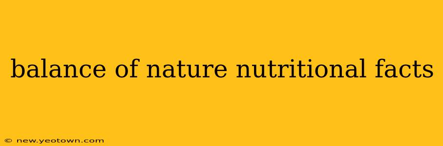 balance of nature nutritional facts