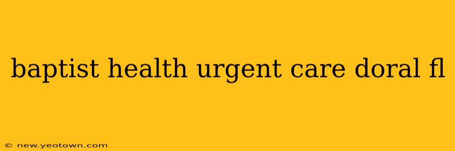 baptist health urgent care doral fl