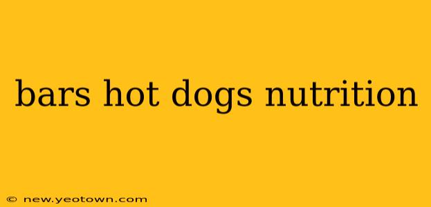 bars hot dogs nutrition