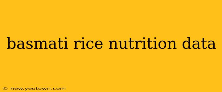 basmati rice nutrition data