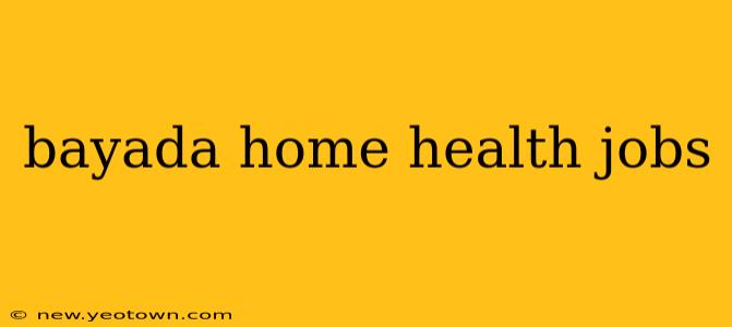 bayada home health jobs