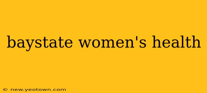baystate women's health