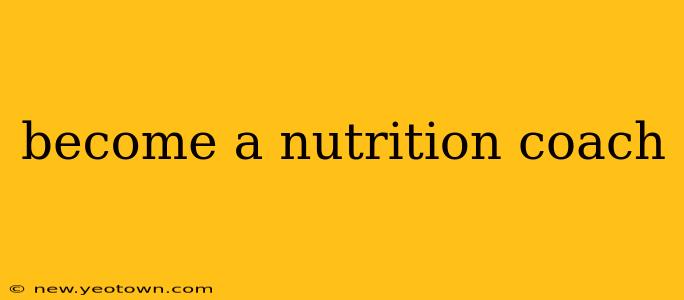 become a nutrition coach
