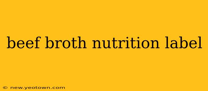 beef broth nutrition label