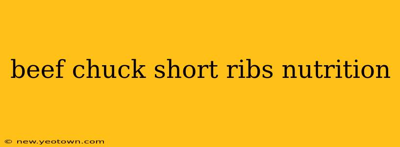 beef chuck short ribs nutrition