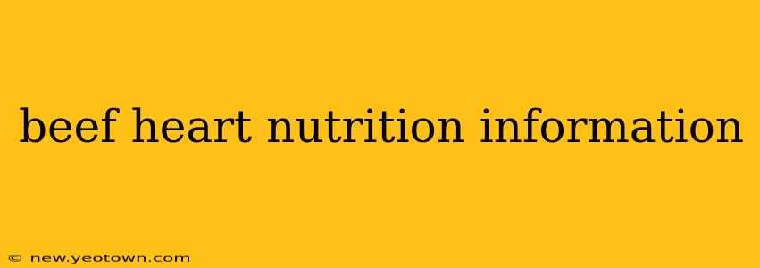 beef heart nutrition information