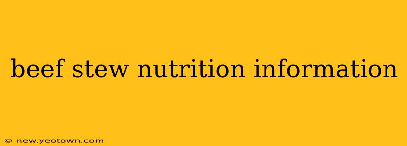 beef stew nutrition information