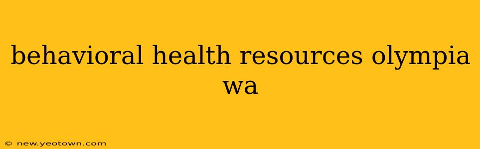 behavioral health resources olympia wa
