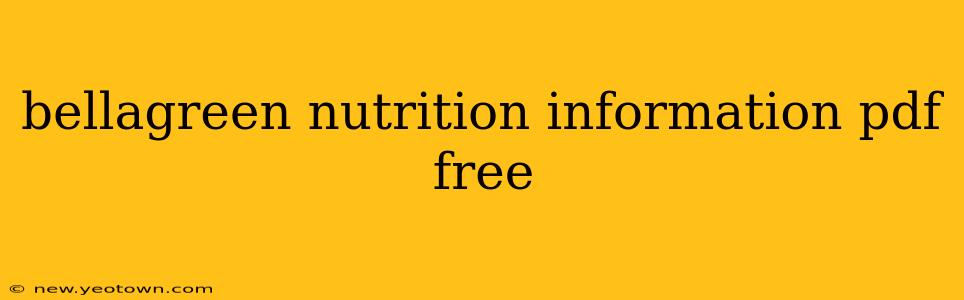 bellagreen nutrition information pdf free