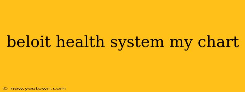 beloit health system my chart