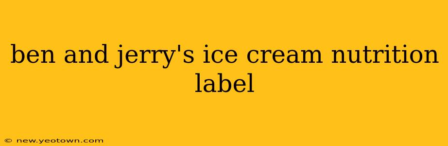 ben and jerry's ice cream nutrition label