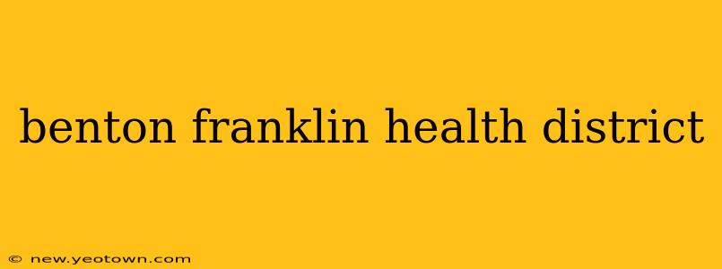 benton franklin health district
