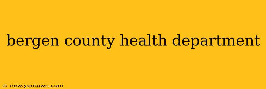 bergen county health department