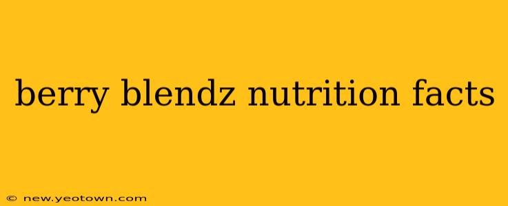 berry blendz nutrition facts