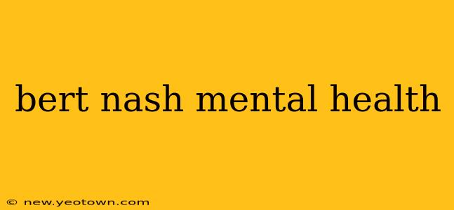 bert nash mental health