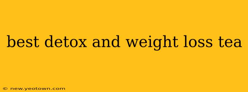 best detox and weight loss tea
