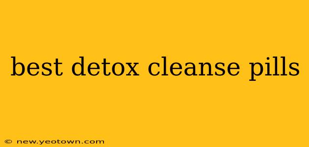 best detox cleanse pills