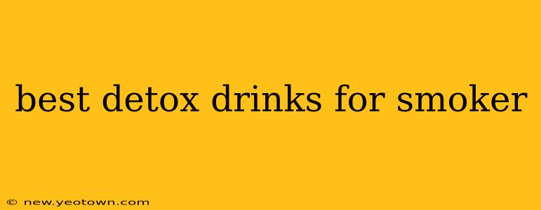 best detox drinks for smoker