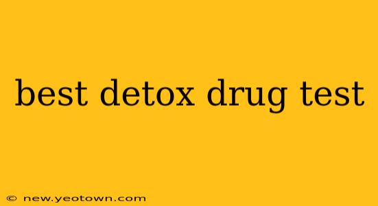best detox drug test