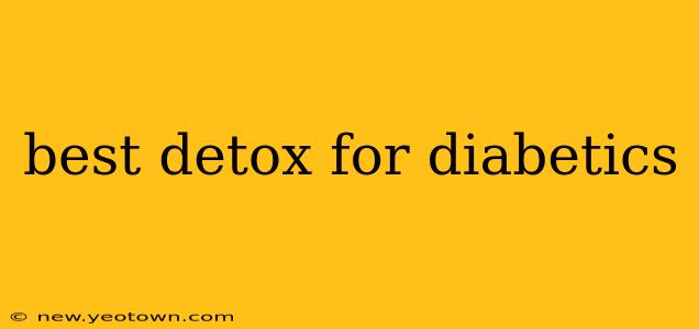 best detox for diabetics