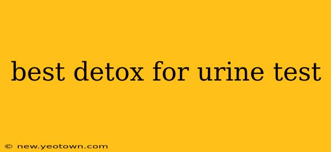 best detox for urine test