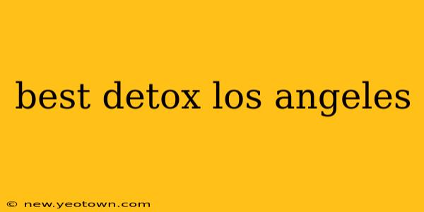 best detox los angeles