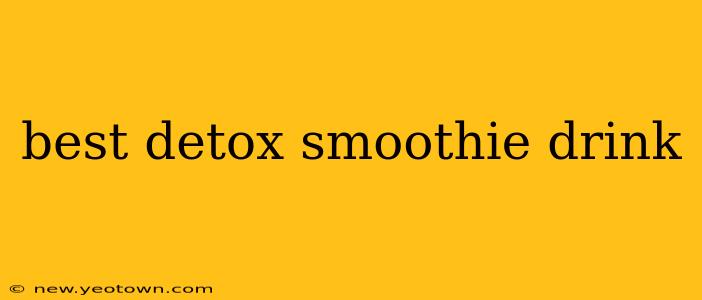best detox smoothie drink