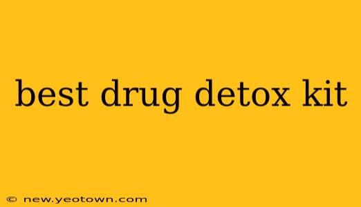 best drug detox kit